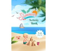 Summer activity book for kids 3-6 years old: Travel Activity book for curious kids (A5 size) (Creative Kids Activity books)