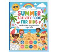 Summer Activity Book for Kids Ages 4-8: 100 Fun Activities Including Coloring Pages Dot Marker Dot to Dot Scissor Skills Mazes and Shadow Matching Games