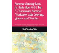 Summer Activity Book for Kids Ages 4-8 | Fun & Educational Summer Workbook with Coloring, Games, and Puzzles: Packed with summer-themed activities to keep kids learning and having fun!