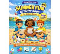 Summer Activity Book for Kids and Teens: Puzzles • Mazes • Word Searches • Games & More!