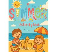 Summer Activity book for kids: I spy, connect the dots, mazes, sudoku and many more for kids ages 4-6