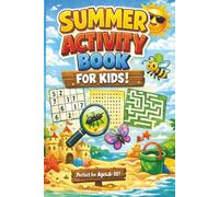 Summer Activity Book for Kids!: Summer Break Activity Book for Kids : 70 Mazes, Sudokus, Number and Word Searches, Solutions Included and Insect Finding Journal | 150 Pages, 6 x 9 inches
