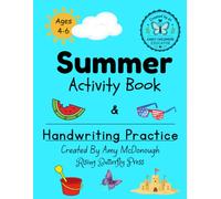 Summer Activity Book & Handwriting Practice: tracing, letters, words, mazes, activities, fine motor, 4 - 6