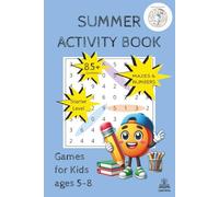 Summer Activity Book: Mazes & Numbers - Games for Kids ages 5-8
