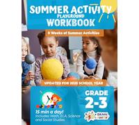 Summer Activity Playground Grade 2-3: 8 Weeks of Summer Activities - Math, ELA, Science, Reading and Social Studies