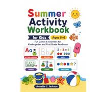 Summer Activity Workbook for Kids Ages 5-6: Fun Games & Activities for Kindergarten and First Grade Readiness