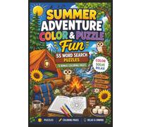 Summer Adventure Color and Word Search Puzzle: 55 Word Search Puzzles plus 5 Bonus Coloring Pages