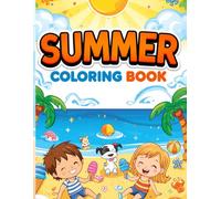 Summer Adventure Coloring Book for Kids: Fun Beach, Camping, Road Trip & Ice Cream Pages for Ages 4-8