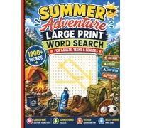 SUMMER ADVENTURE Large Print Word Search Puzzles: 90 Large Print Easy-to-Read Puzzles About Camping, Hiking, Outdoor Fun, Summer Sports, Wildlife ... BOOKS AND TRIVIA BY POCKET JOY PRESS)