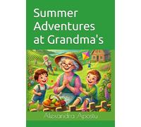 Summer Adventures at Grandma's