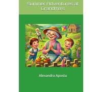 Summer Adventures at Grandma's