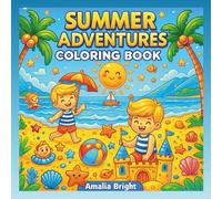 Summer Adventures Coloring Book: for Girls and Boys Ages 4 and Up (Coloring Books for Kids)