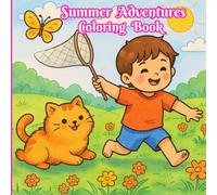 Summer Adventures in Nature Coloring Book for Kids Ages 4-8: Bold & Easy Outdoor Doodle Pages Featuring Camping, Forest Animals, Lakes, Gardens, ... Nature Scenes for Creative Summer Activity