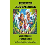 SUMMER ADVENTURES Word Search Puzzle Book: Word Searches with Easy to Read Print about Nature, Travel, Camping adventures and more. 6x9 inches, 110 ... for vacations, holidays and free times.