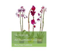 Summer: An Illustrated seasonal journal of creative living