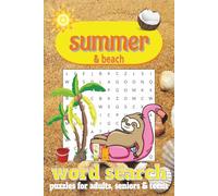 Summer and Beach Word Search Puzzle Book: Fun Large Print Puzzles for All Ages Featuring Beach Days, Holidays, and Summer Activities