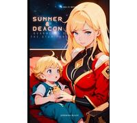 Summer and Deacon: Guardians of the Star Force