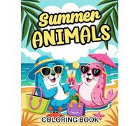 Summer Animals Coloring Book: 54 summer themed animals illustrations to relax, color, and spark creativity.