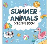Summer Animals Coloring Book: Fun Summer Activity with Cute Ocean, Jungle, and Beach Animals for Kids Ages 4-8