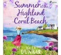 Summer At The Highland Coral Beach (audiolibro)