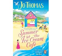 Summer at the Ice Cream Café: A perfect feel-good summer romance from the bestselling author