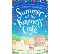 Summer At The Kindness Cafe (ebook)