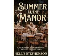 Summer at the Manor: Some storms ruin weddings... Others change lives. (The Avery Manor Series)