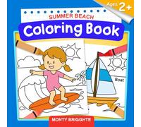 Summer Beach Coloring Book for Kids Ages 2+: Featuring Forty Large Illustrations to Inspire Imagination and Support Early Development