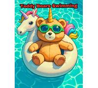 Summer Bear Coloring Book: Cute Teddy Bears Swimming and Playing at the Pool for Boys and Girls (KIDS COLORING)