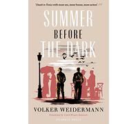 Summer Before The Dark: Stefan Zweig and Joseph Roth, Ostend 1936