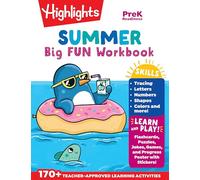 Summer Big Fun Workbook Preschool Readiness: Summer Preschool Learning Activity Book with Letter Tracing, Writing Practice and More for Kids Ages 3-5 (Highlights Summer Learning)