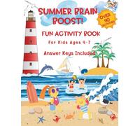 Summer Brain Boost! Fun Activity Book for Kids Ages 4-7: Fun Summer Activities for kids, Math, Literacy, Tracing, Writing Prompts, Word Games & More for Preschool, Kindergarten & First Grade