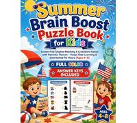 Summer Brain Boost Puzzle Book for Kids: Screen-Free Shadow Matching & Crossword Games with Patriotic Themes - 100 Colorful Activities for Ages 4-8 (Kids Puzzle)