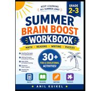 Summer Brain Boost Workbook Grade 2-3: Fun Math, Reading, Writing & Critical Thinking Activities for Summer Learning: 40+ Educational Activities, ... Teasers, and Answer Key for Kids Ages 7-12