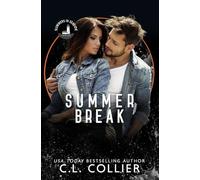 Summer Break: Part of the Summers in Seaside Series