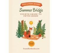Summer Bridge Activity Workbook: 4th to 5th Grade: 12 Weeks of Summer Practice for Ages 9-10 | Fractions, Decimals, Writing & Reading