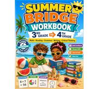 Summer Bridge Workbook: 3rd Grade to 4th Grade: Math, Reading, Grammar, Writing & Critical Thinking Activities to Prevent Summer Learning Loss | Fun Review for Kids Ages 8-10