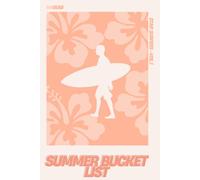 SUMMER BUCKET LIST: A Journal for Adventure Seekers: Create Your Best Summer and Record Your Adventures | 6x9, 110 Pages