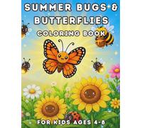 Summer Bugs & Butterflies Coloring Book for Kids: 36 Cute Kawaii Insects and Butterflies to Color and Discover. Fun Summer Activity Book for Boys and Girls Ages 4-8