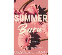 Summer Burn: A Small-Town, Opposites-Attract Cowboy Romance. Single Mum meets a Texas Cowboy (A Year of Desire)