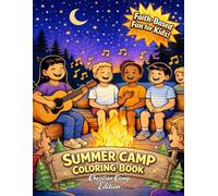 Summer Camp Activity and Coloring Book: Christian Camp Edition - Including Christian Themes on Multiple Pages