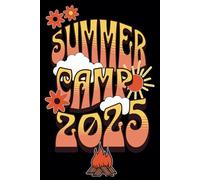 Summer Camp Notebook: Notepad Journal for Boys, Girls, Kids, Tweens, Teens and Counselors Attending Camp This Season | 6x9" 120 College Ruled Pages