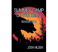 Summer Camp Of The Dead Season 4