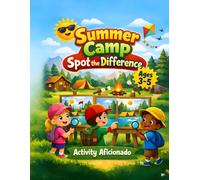 Summer Camp Spot the Difference Book for Kids Ages 3-5: Super Fun and Easy Summer Activity Book with 40 Puzzles to Build Focus and Observation Skills