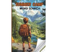 Summer camp word search: A Fun Word Search Activity Book - The Perfect Trunk, Bunk, or Tent Gift for Kids Ages 8-12 on Their Camp Sleepaway Adventure!
