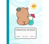 Summer Capybara Bear Composition Notebook - Cute Beach Animal Journal for Girls, Teens & Kids | Wide Ruled 7.5x9.25: Adorable Back View Capybara with ... Writing Pad for Summer Vibes & Vacation Notes