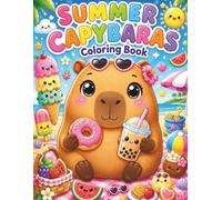 Summer capybaras coloring book: Cute summer coloring page for kids ages 4 - 6