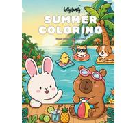 Summer Coloring Book: Cuties & Easy Cute Animals, Beach Adventures, Tropical Fun & Relaxing Summer Scenes