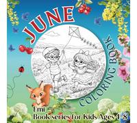 Summer Coloring Book - For Kids 4-8 Ages: June - Coloring Book: Sunshine Adventures in Your Hands! (Coloring book for each month of the year)