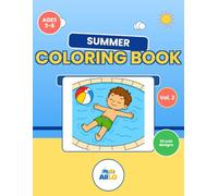 Summer Coloring Book for Kids Ages 3-6 - Vol. 2: 32 Big & Easy Coloring Pages with Beach Fun, Ice Cream, Pool, Sandcastles & Summer Animals | Includes ... Preschoolers (ARLO Summer Coloring series)